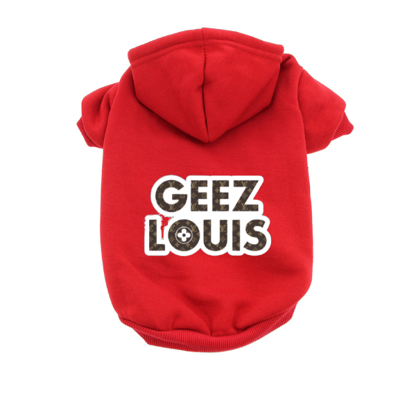 Geez Louis Dog Hoodie