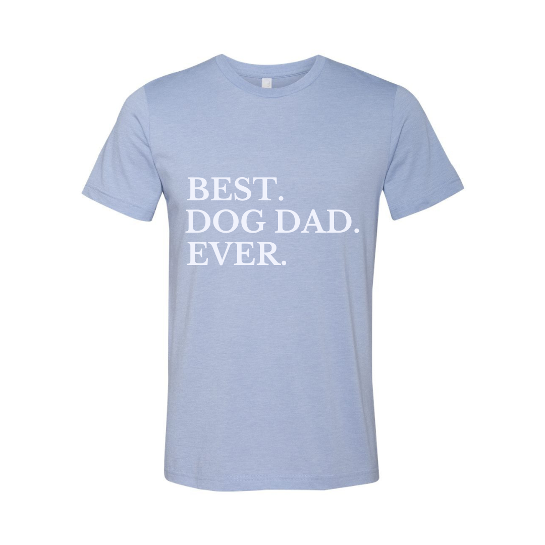 Best Dog Dad Ever Shirt